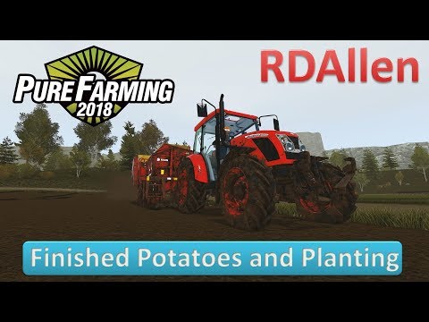 Pure Farming 2018 Montana E22 - Finished Potatoes and Planting