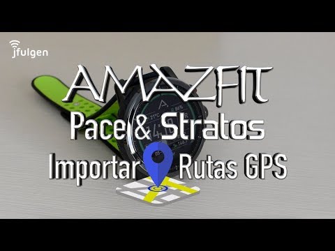 AmazFit Pace & Stratos - Importar Rutas GPS