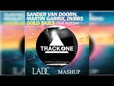Sander van Doorn, Martin Garrix, DVBBS vs Twoloud - Gold Track (LADC Mashup)