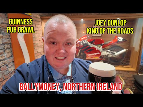 Pub Crawl in Ballymoney, Northern Ireland - Joey Dunlop's Hometown 🏍️ 🍻