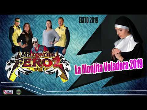LA MONJITA VOLADORA-  EL SUPER EXITO DE RAMON ROJO SONIDO LA CHANGA- MARGARITA Y SU GRUPO FEROZ