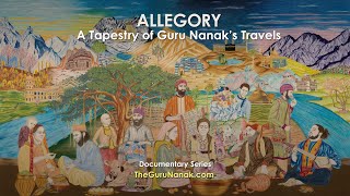 Trailer: ALLEGORY, A Tapestry of Guru Nanak's Travels