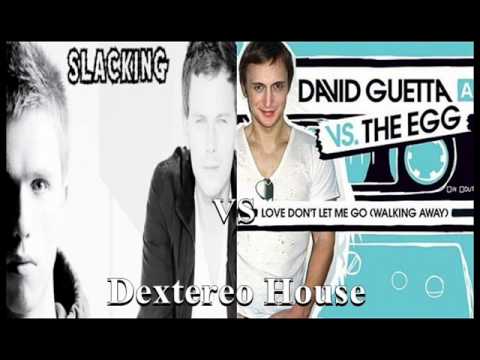 Nicky Romero & Fedde Le Grand vs David Guetta - Slacking  vs Love Dont Let Me Go (Dextereo House)