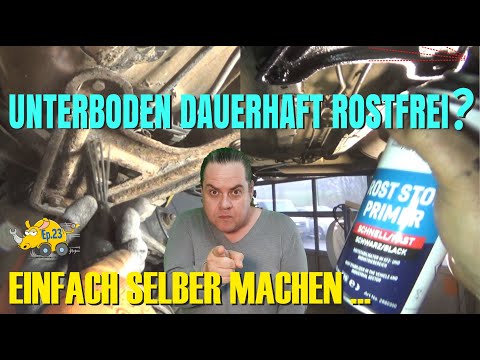 Rost am Unterboden selber entfernen | einfach & nachhaltig [TEIL 1 NADELN UND VERSIEGELN]
