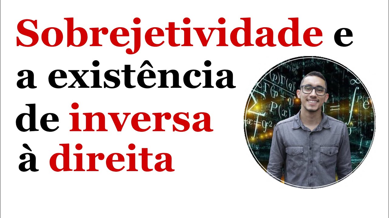 Sobrejetividade e existência de inversa à direita