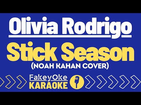 Olivia Rodrigo - Stick Season (Noah Kahan Cover) [Karaoke]