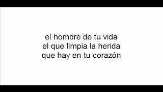 El hombre de tu vida rey ruiz con letra