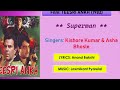 Superman Film TEESRI ANKH 1982 Kishore Kumar Asha Bhosle Laxmikant Pyarelal Rare Song