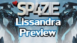 ♥ Lissandra - Champion Preview