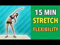 15 Min Stretching Total Body Flexibility And Warm Up