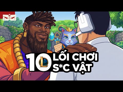 NHỮNG LỐI CHƠI BẨN BỰA NHẤT LỊCH SỬ LIÊN MINH HUYỀN THOẠI