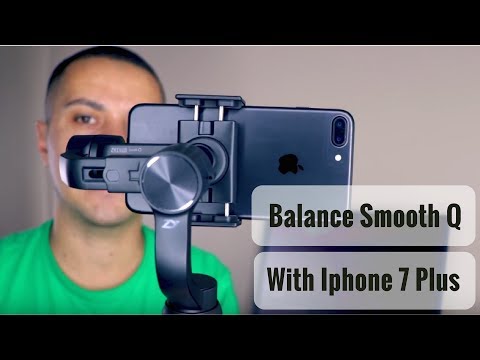 Zhiyun Smooth Q - How To Balance Smooth Q With Iphone 7 Plus