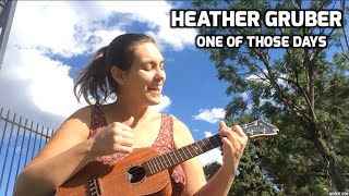 Lunch Sessions: One of those Days - Joy Williams cover by Heather Gruber