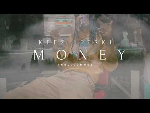 Keez Jetski  - Money