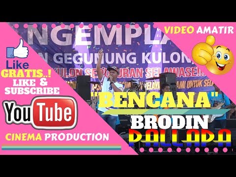 BRODIN NEW PALLAPA TERBARU ~ BENCANA - LIVE GEGUNUNG KULON REMBANG