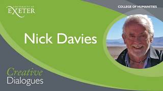 Creative Dialogues 'in-conversation' series: Nick Davies video