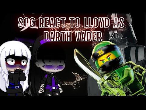 SoG react to Lloyd as Darth Vader