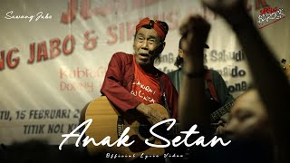 Download lagu Sawung Jabo & Sirkus Barock - Anak Setan mp3 Download lagu Sawung Jabo & Sirkus Barock - Anak Setan mp3