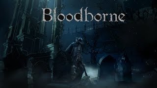 Bloodborne - Graveyard Hunter Fight and Unlocking new Gestures