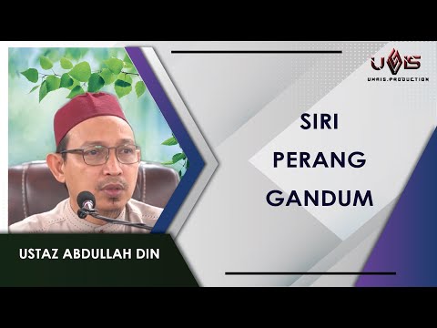 The War of Grain | Ustaz Abdullah Din