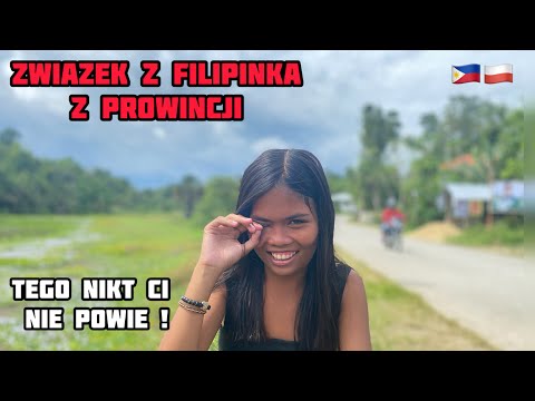 Związek z Filipinką z prowincji-tego nikt Ci nie powie!
