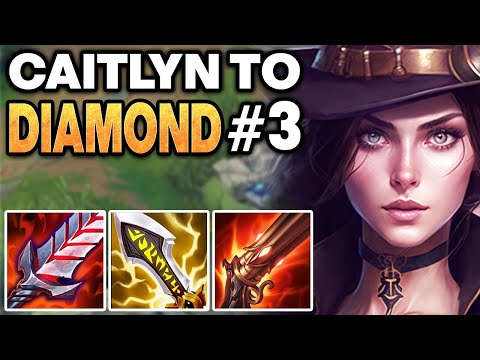 How to play Caitlyn in Silver - Caitlyn Unranked to Diamond #3 | League of Legends