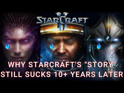 Why StarCraft II's "Story" Still Sucks 10+ Years Later