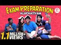 Exam Preparation Aluchatiyam | Exam Sothanaigal | School Life | Sirappa Seivom Comedy