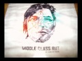 Middle Class Rut - Thought I Was 
