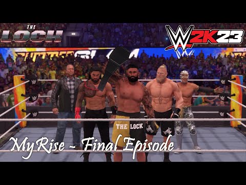 WWE 2k23 MyRISE - The Lock  - FULL WALKTHROUGH/ NO COMMENTARY - FINAL EPISODE