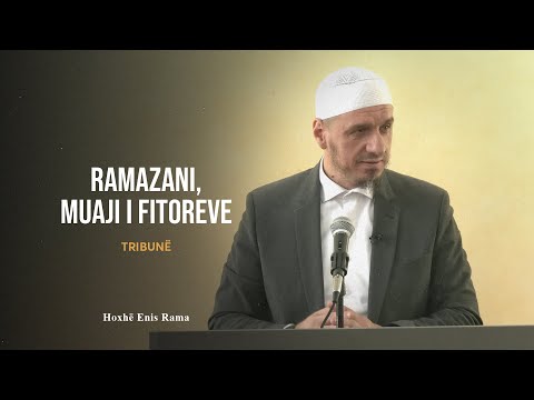 Ramazani, muaji i fitoreve - Enis Rama