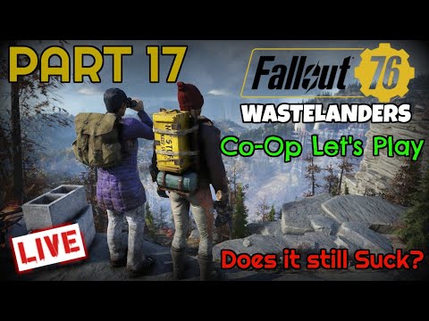 Fallout 76 Wastelanders - Co-Op Let's Play - Part 17