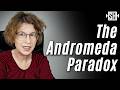 The Andromeda Paradox Even Confuses Physicists