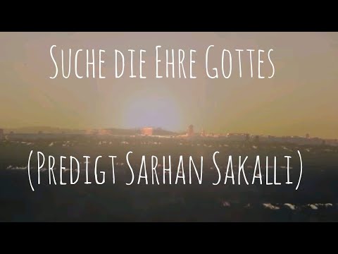 Suche die Ehre Gottes