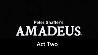 Amadeus Stage Production - Act Two
