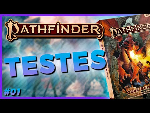 PATHFINDER 2E RPG | GUIA COMPLETO DE REGRAS #01: Testes