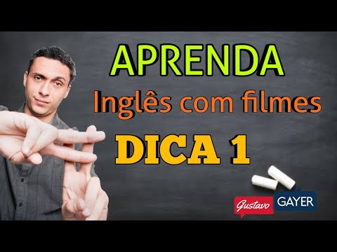 dica #1  Como aprender inglês com filmes e series de uma vez por todas!