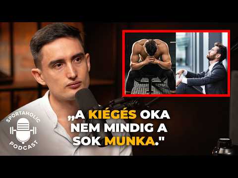 KIÉGÉS, TÚLHAJSZOLTSÁG: EGY PSZICHOLÓGUS TANÁCSAI | Bíró Bence - Sportaholic Podcast 4. rész