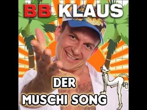 Der Muschi Song -  BB Klaus (Hörprobe)