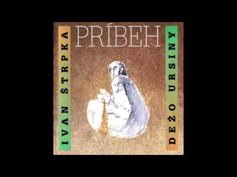 Dežo Ursiny - Príbeh (Full Album - 1994)