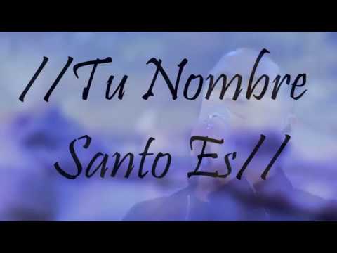 Generación 12 Ft  Miel san marcos   Tu Nombre Santo Es (LETRA semi-OFICIAL)