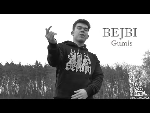 Gumiś - Bejbi