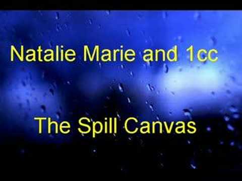 The Spill Canvas- Natalie Marie and 1cc