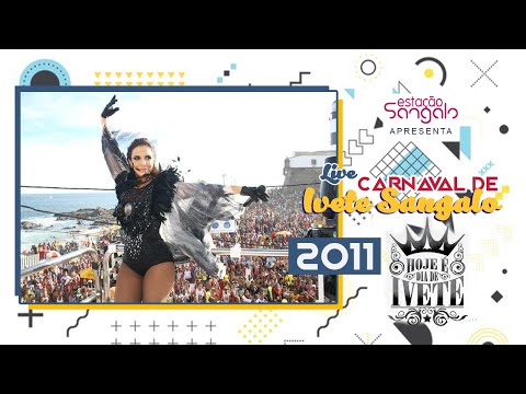 Ivete Sangalo - Carnaval 2011