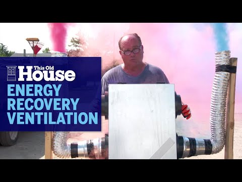 How Does Energy Recovery Ventilation Work? | This Old House