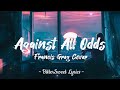 Against All Odds - Francis Greg Cover (Acoustic) #againstallodds #bittersweetlyrics