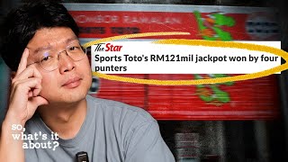 Did The RM121 Million Jackpot Make Sports Toto Lose Money • So, What's It About