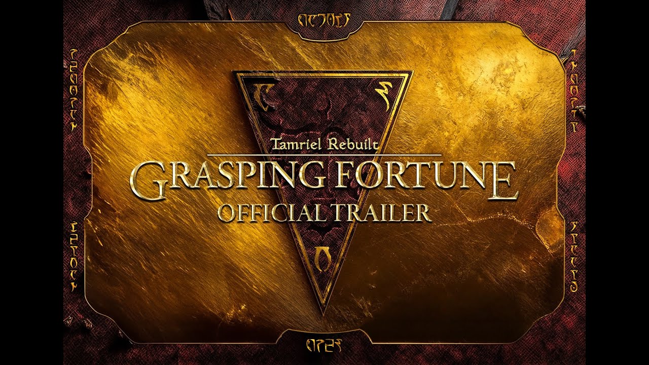 Tamriel Rebuilt 25.05 - Grasping Fortune - Release Trailer - YouTube