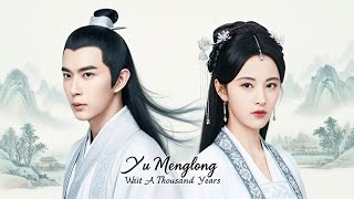 Download lagu YU MENGLONG – Wait A Thousand Years | Epic Chinese Love Story Song (Legend of the White Snake) mp3