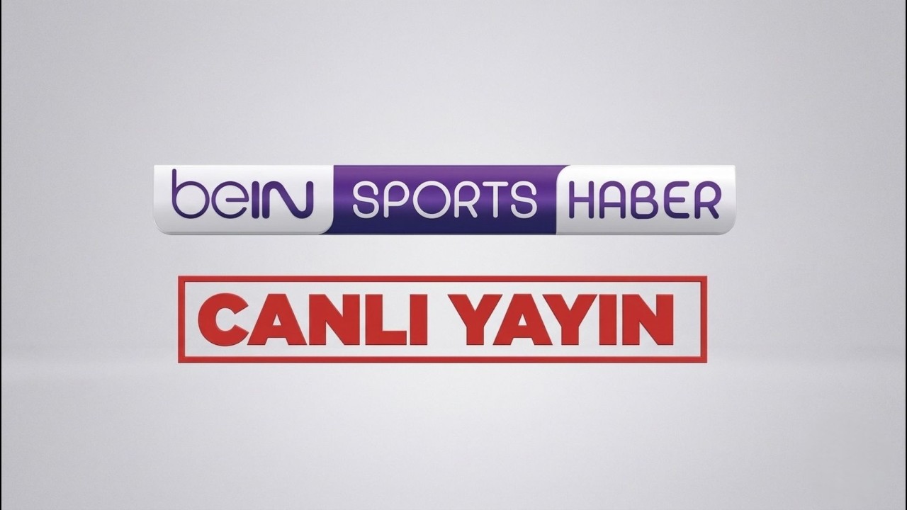 beIN Sports Haber Live